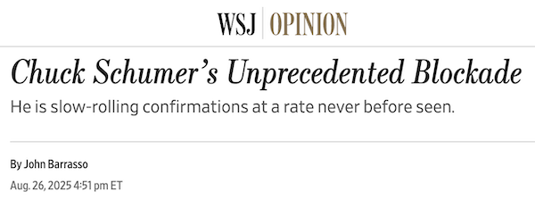 Image of WSJ Opinion article with headline: Chuck Schumer's Unprecedented Blockade