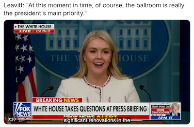 Image of Leavitt with quote: 'At this moment in time, of course, the ballroom is really the president's main priority.' Image of Leavitt with quote: 'At this moment in time, of course, the ballroom is really the president's main priority.'